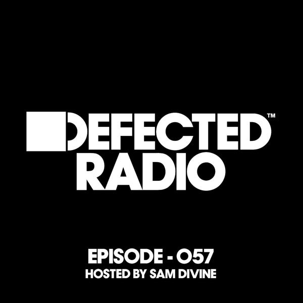 Альбом Defected Radio Episode 057 (hosted by Sam Divine) исполнителя Defected Radio