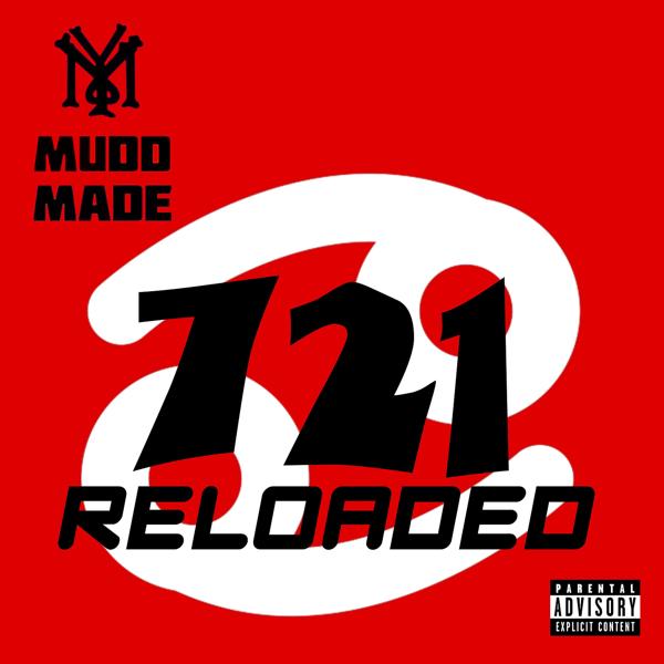 Альбом 721 Reloaded исполнителя YM MuddMade