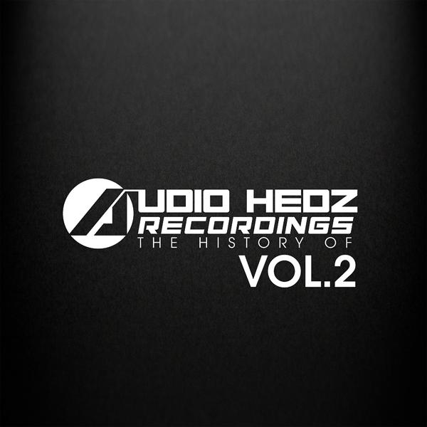Альбом The History of Audio Hedz Recording's, Vol. 2 исполнителя Various Artists