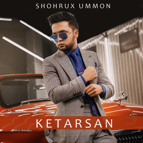 Shohrux Ummon - Ketarsan