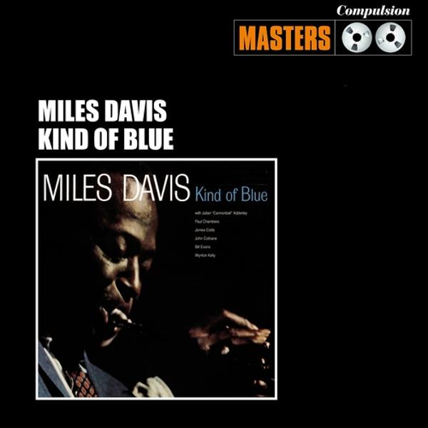 Альбом Kind of Blue исполнителя Miles Davis