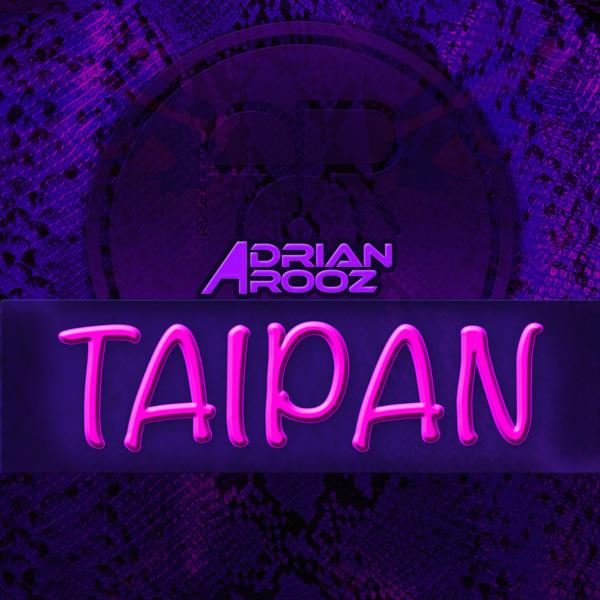 Adrian Rooz - Taipan