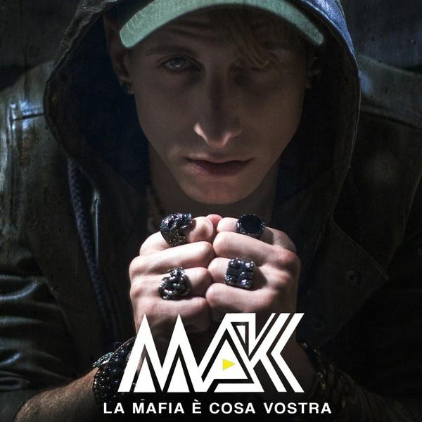 Альбом La mafia è cosa vostra исполнителя M A K
