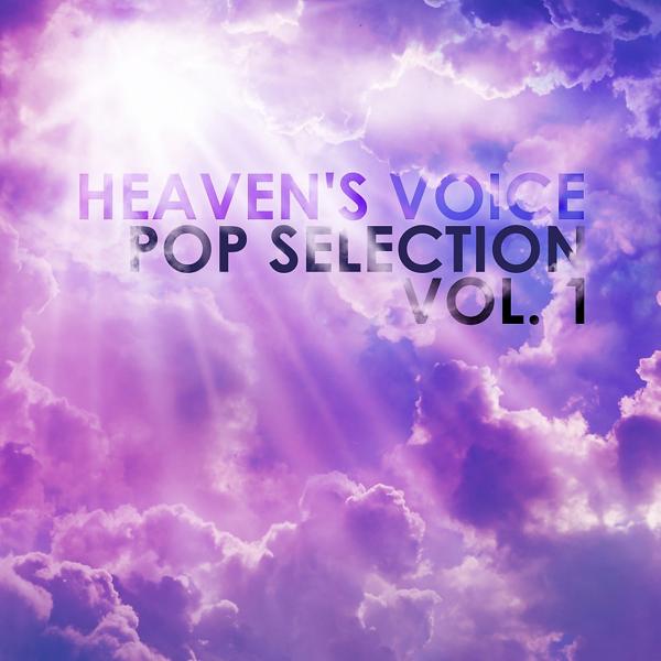 Альбом Heaven's Voice: Pop Selection, Vol. 1 исполнителя Various Artists