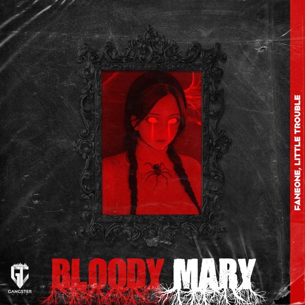 FanEOne, Little Trouble, Gangster City - Bloody Mary (Slap House)