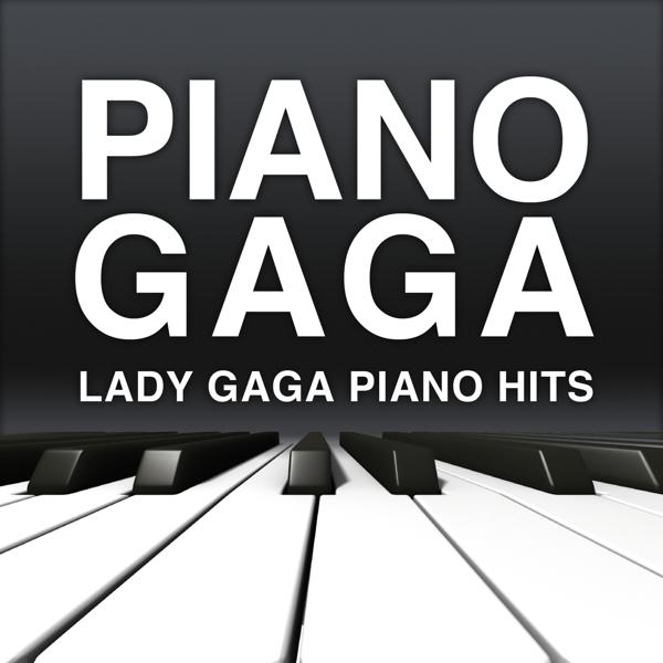 Альбом Lady Gaga Piano Hits исполнителя Piano Gaga