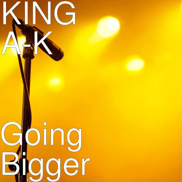 Going Bigger