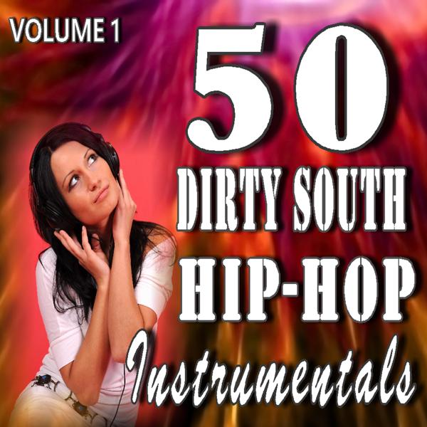 Альбом 50 Dirty South Hip-Hop Instrumentals, Vol. 1 исполнителя Sean House