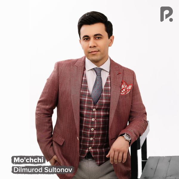 Dilmurod Sultonov все песни в mp3