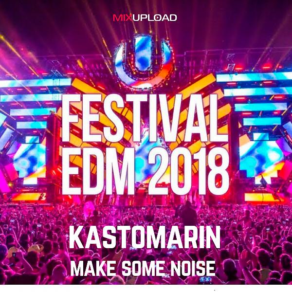 KastomariN - Make Some Noise