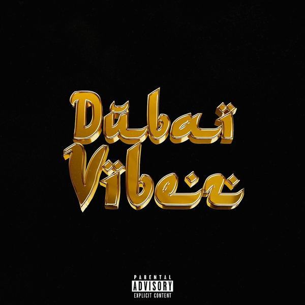 Альбом Dubai Vibez исполнителя 2Scratch