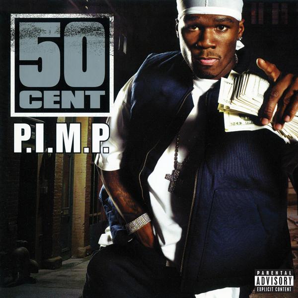 Альбом P.I.M.P. исполнителя 50 Cent