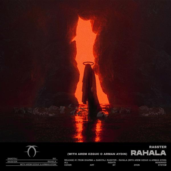 Rasster - Rahala (with Arem Ozguc & Arman Aydin)