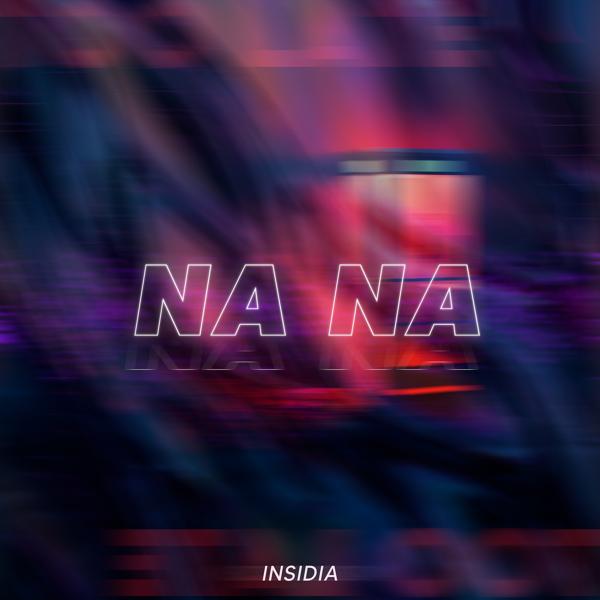 INSIDIA - Na Na