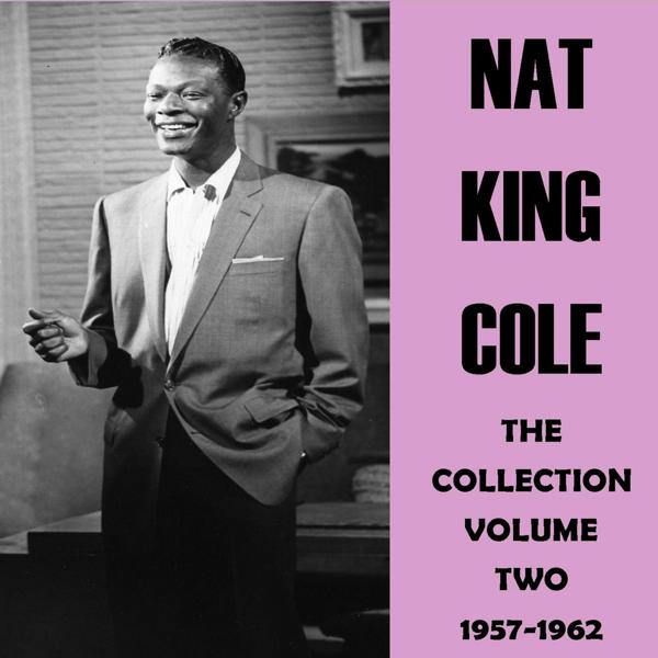 Nat King Cole - Wild Is Love (Finale)