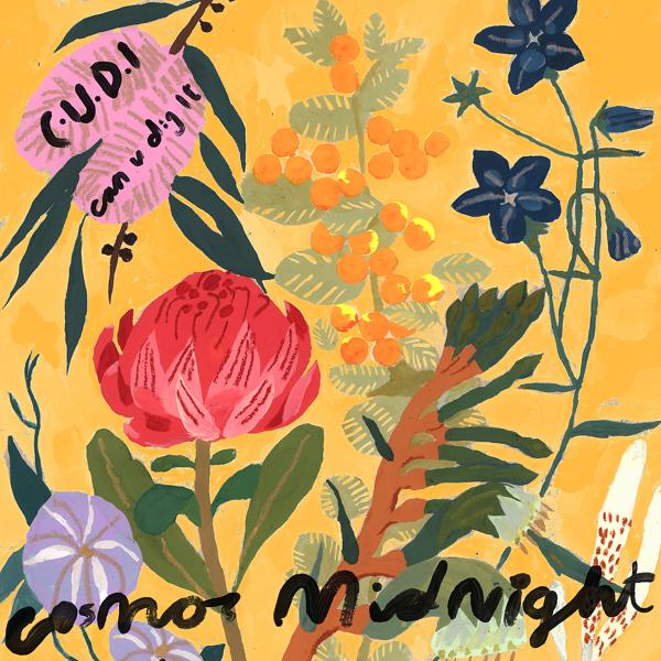 Cosmo's Midnight - C.U.D.I (Can U Dig It)