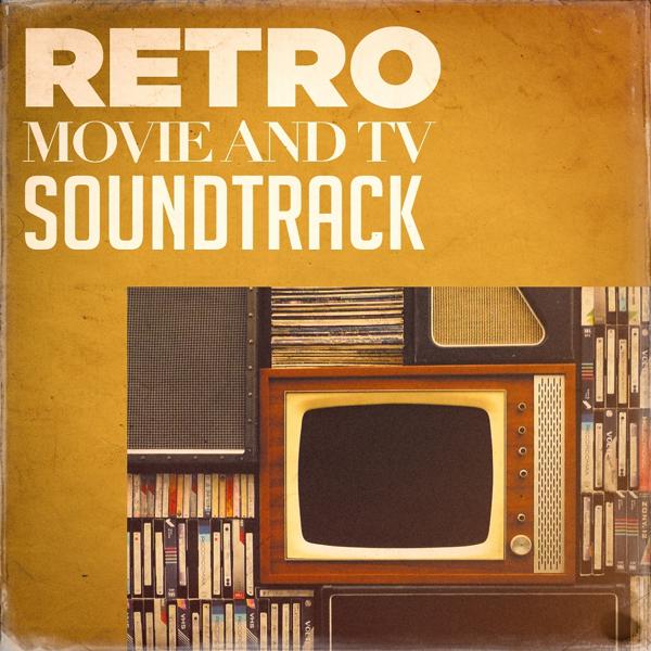 Альбом Retro Movie and TV Soundtracks исполнителя Best TV and Movie Themes