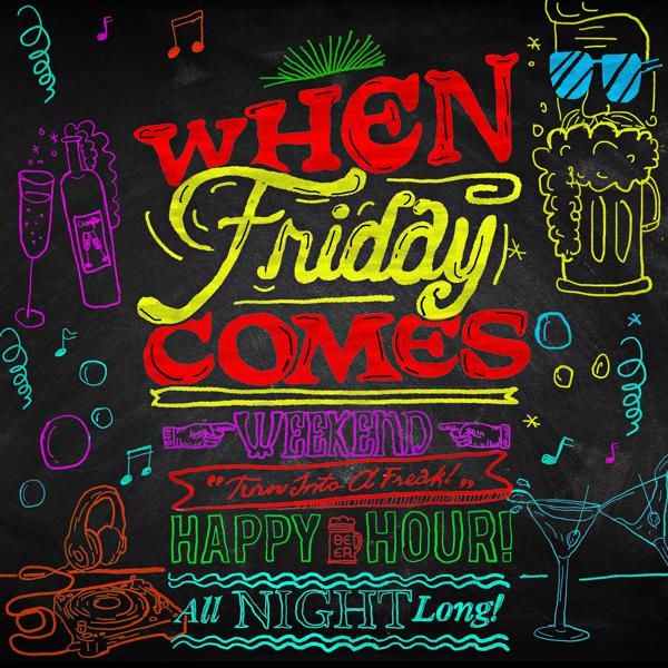 Альбом When Friday Comes – Feel Good Friday Feeling исполнителя Various Artists