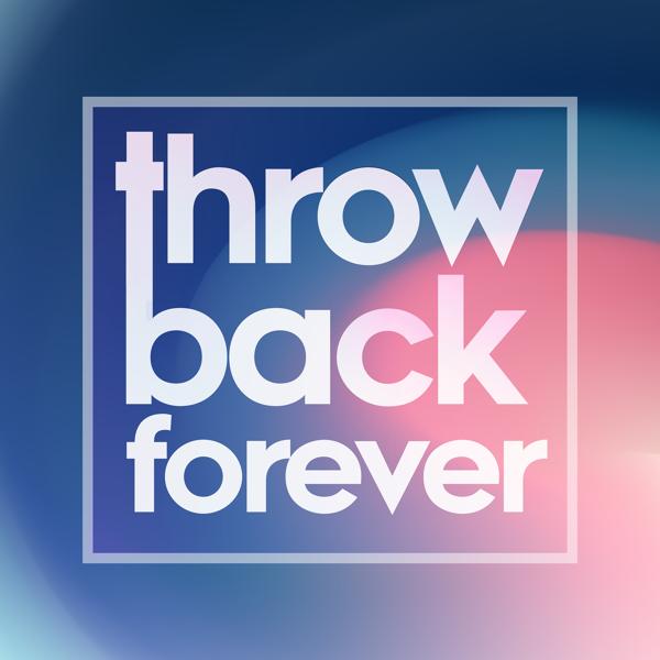 Альбом Throwback Forever исполнителя Various Artists