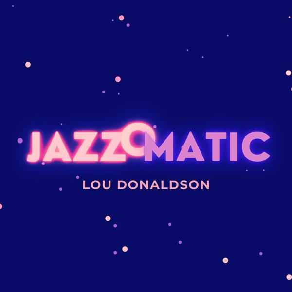 Lou Donaldson - Blue Moon