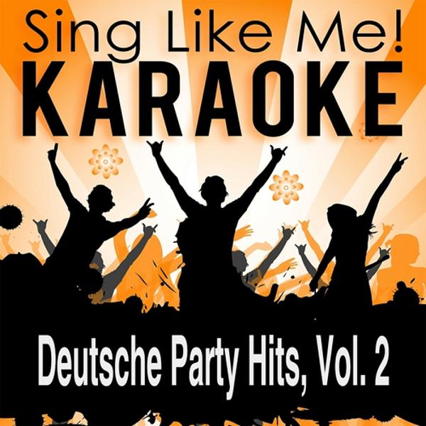 Альбом Deutsche Party Hits, Vol. 2 (Karaoke Version) исполнителя La-Le-Lu