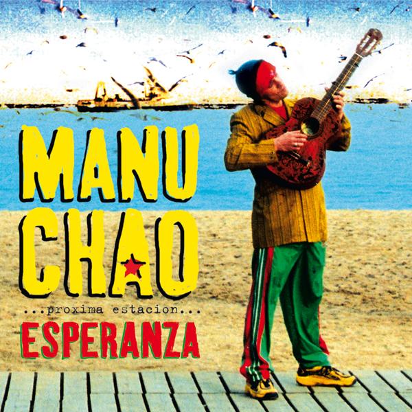 Альбом Próxima Estación: Esperanza исполнителя Manu Chao