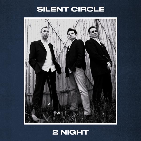 Silent Circle - 2Night (Version 1989)