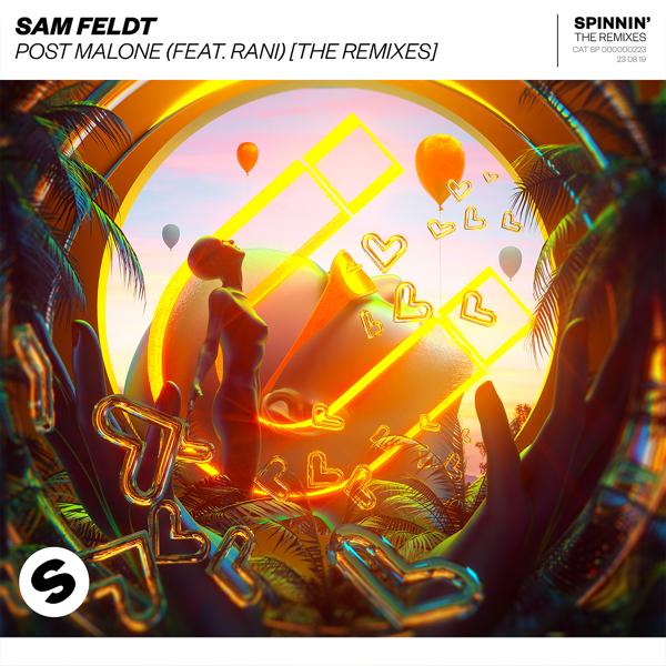 Sam Feldt, Rani - Post Malone (feat. RANI) [Joe Stone Remix]