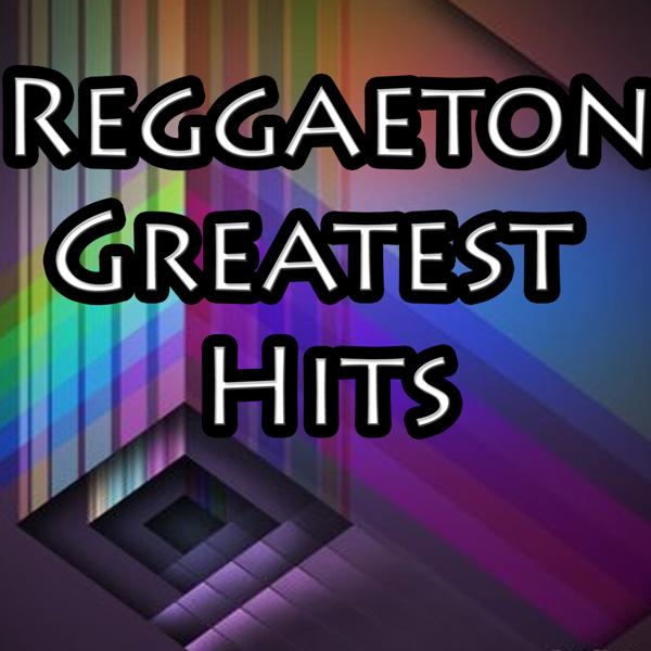 Альбом Greatest Hits Reggaeton исполнителя Various Artists