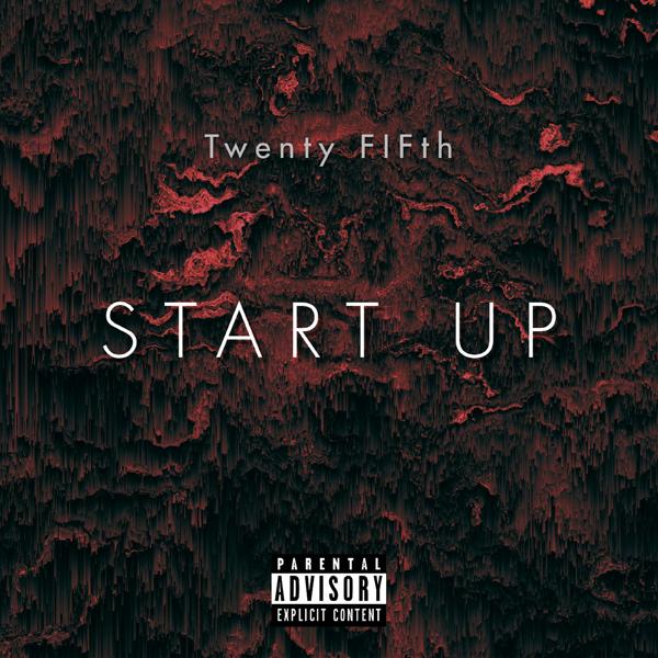Альбом Start Up исполнителя Twenty FIFth