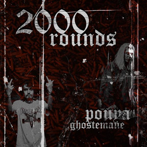 Ghostemane, Pouya - 2000 Rounds