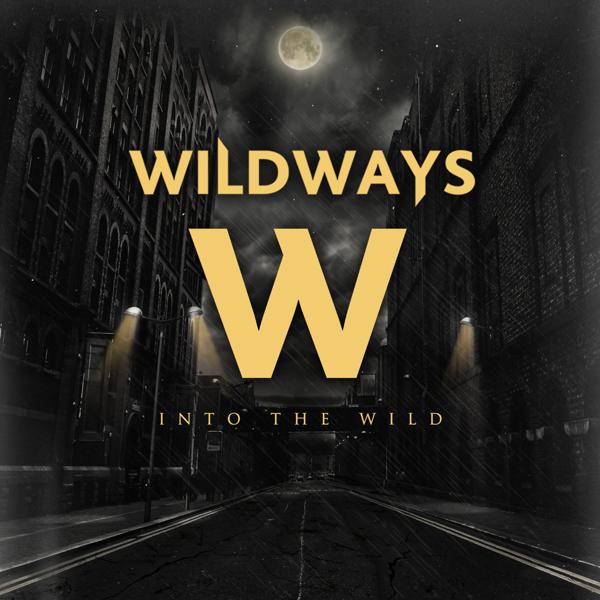 Wildways - What You Feel