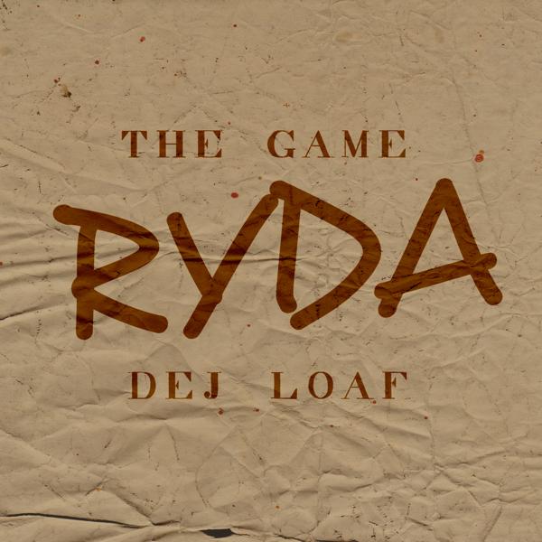 The Game, Dej Loaf - Ryda