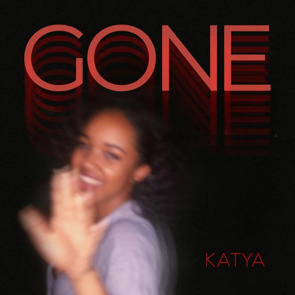 Katya - Gone