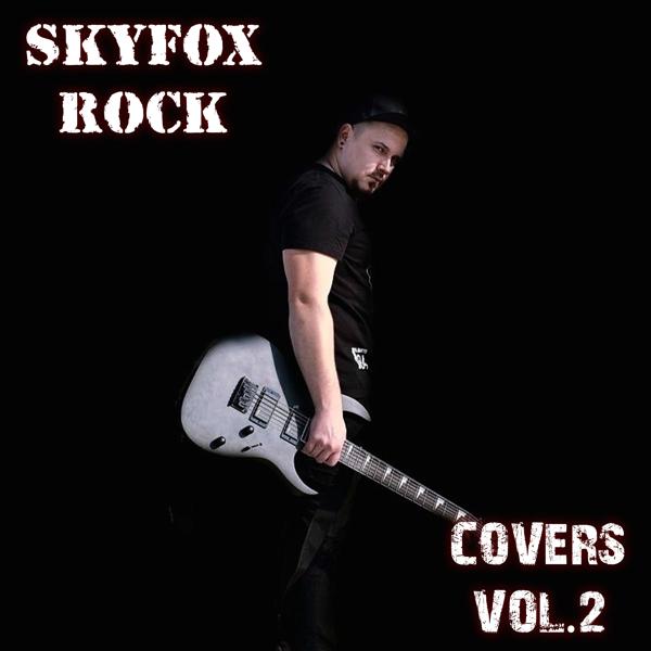Альбом Covers, V. 2 исполнителя SKYFOX ROCK
