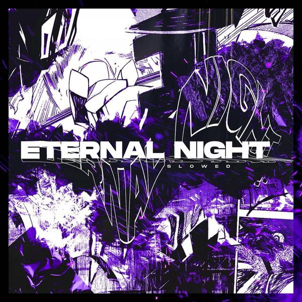 Альбом ETERNAL NIGHT (Slowed + Reverb) исполнителя sxulcvtcher, $MXLE