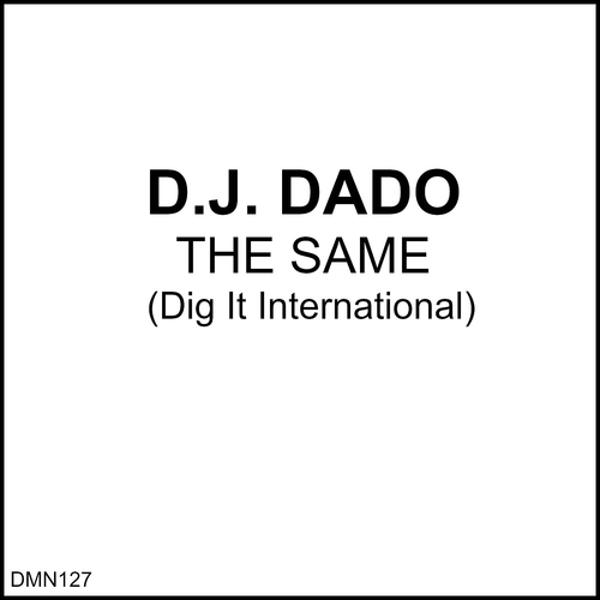 DJ Dado - The Same (Alpha Mix)