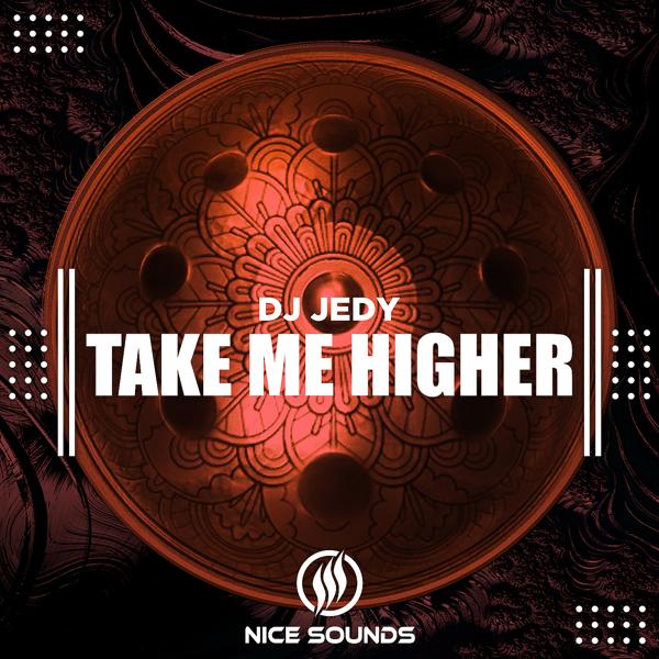 DJ JEDY - Take Me Higher