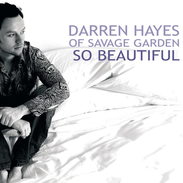 Darren Hayes - So Beautiful (Radio Edit)