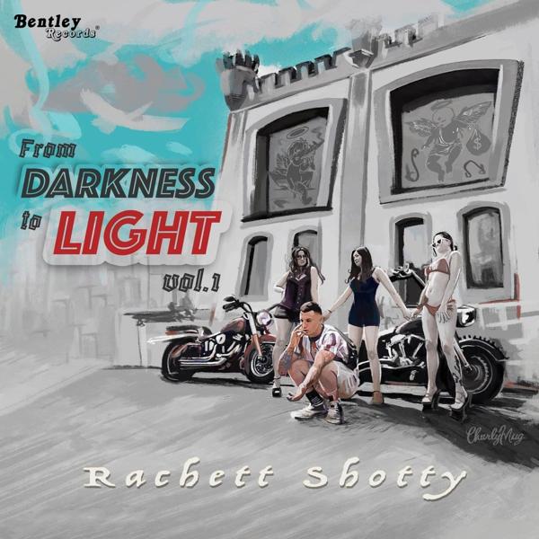 Альбом Darkness to Light, Vol. 1 исполнителя Rachett shotty