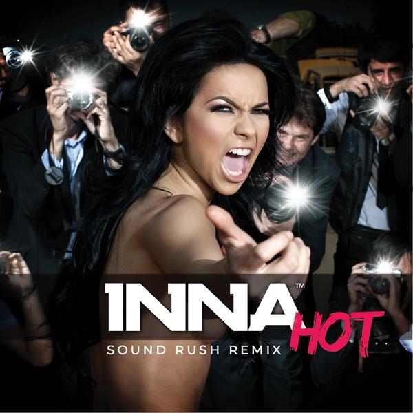 Inna - Hot (Sound Rush Extended Remix)