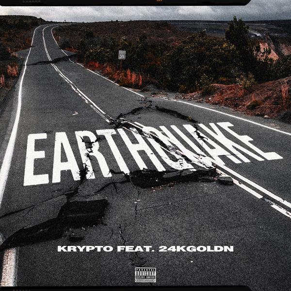 KRYPTO9095, 24kgoldn - Earthquake