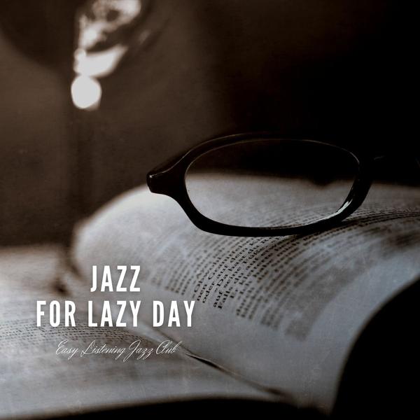 Easy Listening Jazz Club все песни в mp3