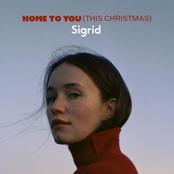 Sigrid - Home To You (This Christmas)