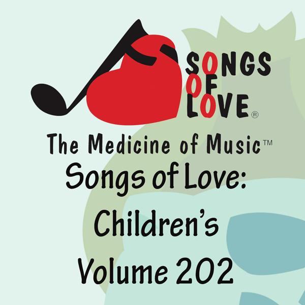 Альбом Songs of Love: Children's, Vol. 202 исполнителя Various Artists