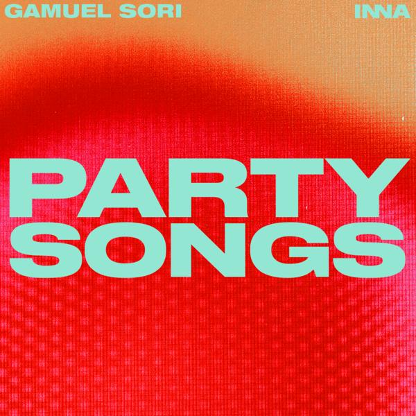 Gamuel Sori, Inna - Party Songs