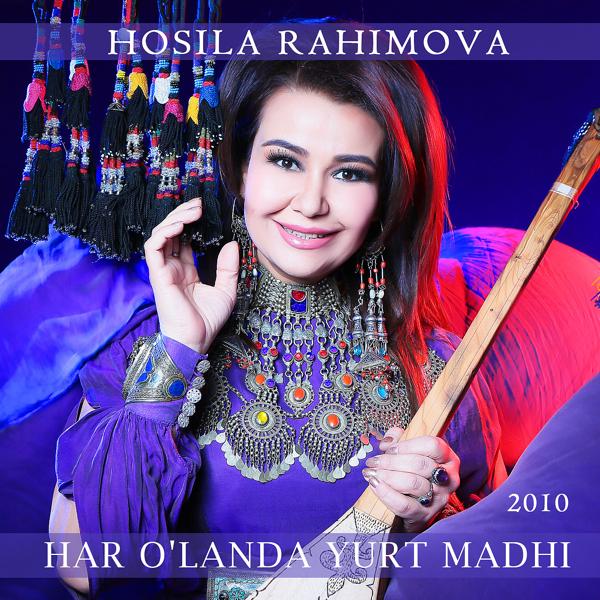 Альбом Har O'landa Yurt Madhi исполнителя Hosila Rahimova