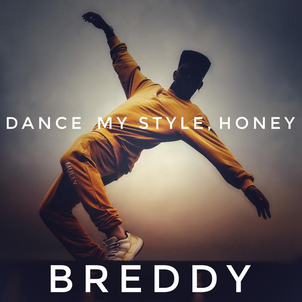 Breddy - My Dance