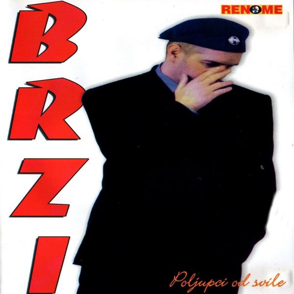 Альбом Poljupci Od Svile исполнителя BRZI