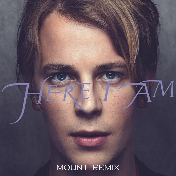 Tom Odell - Here I Am (MOUNT Remix)